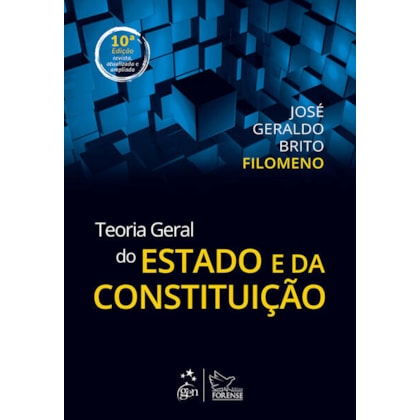 TEORIA GERAL DO ESTADO E DA CONSTITUIÇÃO