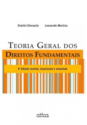 TEORIA GERAL DOS DIREITOS FUNDAMENTAIS