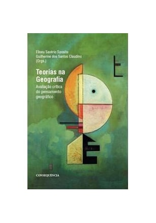 Teorias da Geografia - Avaliação Crítica do Pensamento Geográfico