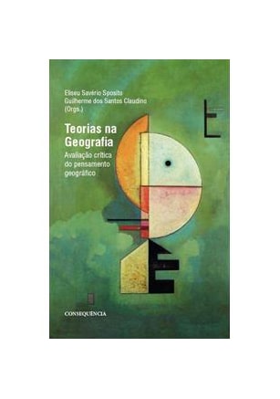 Teorias da Geografia - Avaliação Crítica do Pensamento Geográfico