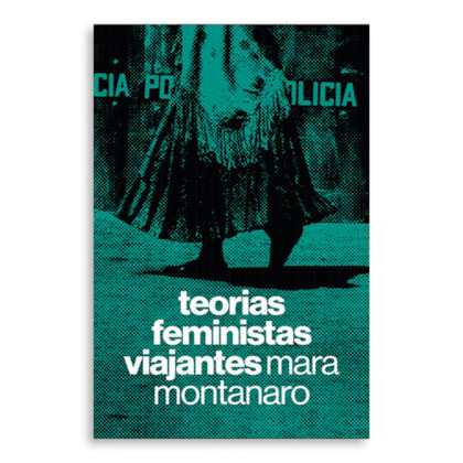 TEORIAS FEMINISTAS VIAJANTES