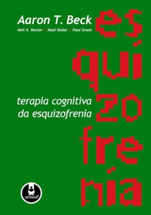TERAPIA COGNITIVA DA ESQUIZOFRENIA