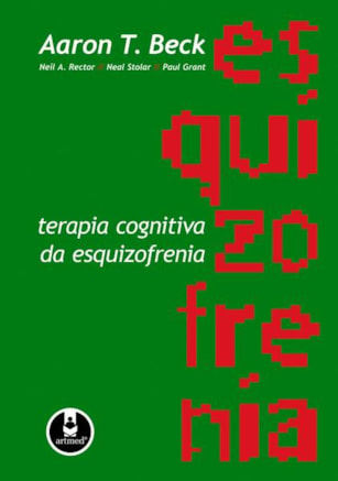 TERAPIA COGNITIVA DA ESQUIZOFRENIA