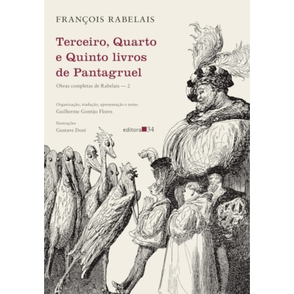 TERCEIRO, QUARTO E QUINTO LIVROS DE PANTAGRUEL