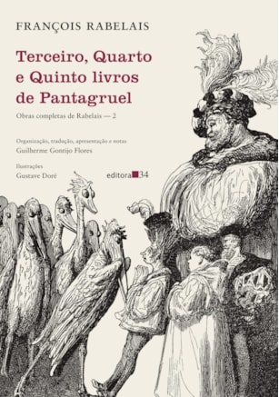 TERCEIRO, QUARTO E QUINTO LIVROS DE PANTAGRUEL