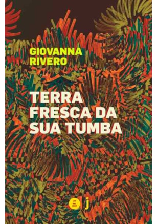 Terra fresca da sua tumba