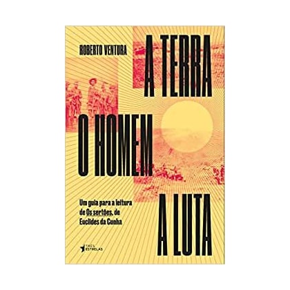 Terra, o Homem, a Luta, A