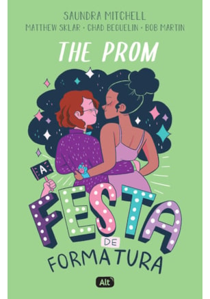 THE PROM: A FESTA DE FORMATURA