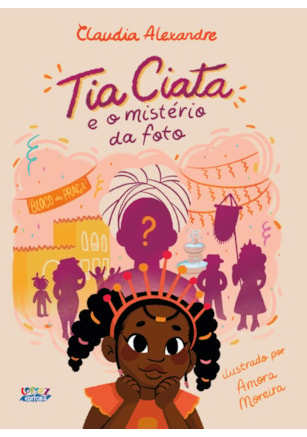TIA CIATA E O MISTÉRIO DA FOTO