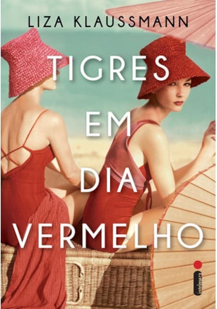 TIGRES EM DIA VERMELHO