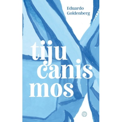 Tijucanismos