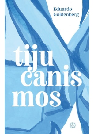 Tijucanismos