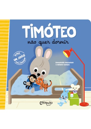 TIMÓTEO NÃO QUER DORMIR