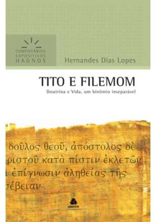 TITO E FILEMOM - COMENTÁRIOS EXPOSITIVOS HAGNOS
