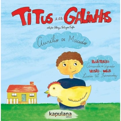 Titus e as galinhas / Titus and the hens