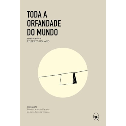 TODA A ORFANDADE DO MUNDO