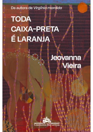 TODA CAIXA-PRETA É LARANJA