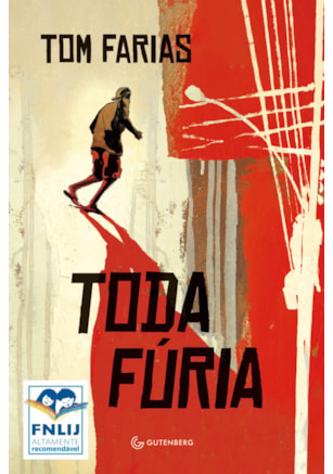 TODA FÚRIA (ALTAMENTE RECOMENDÁVEL FNLIJ 2024 - CATEGORIA JOVEM)