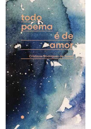 TODO POEMA É DE AMOR