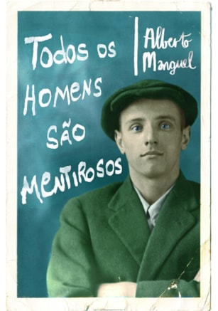 TODOS OS HOMENS SÃO MENTIROSOS