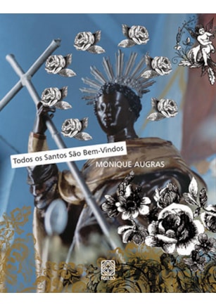 TODOS OS SANTOS SÃO BEM-VINDOS