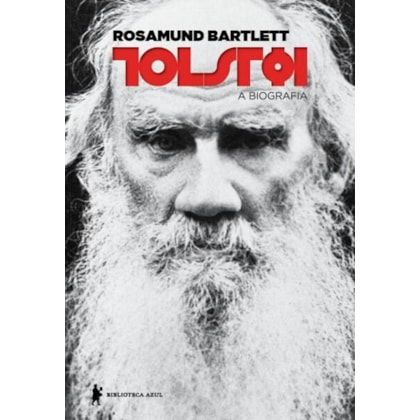 TOLSTÓI, A BIOGRAFIA