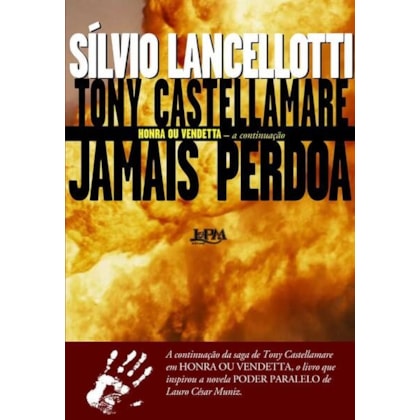 Tony Castellamare jamais perdoa