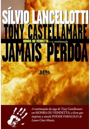 Tony Castellamare jamais perdoa