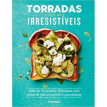TORRADAS IRRESISTÍVEIS