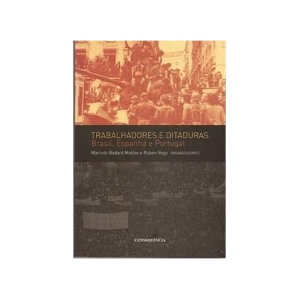 Trabalhadores e Ditaduras