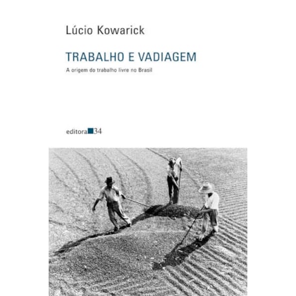 TRABALHO E VADIAGEM