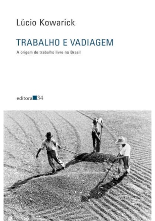 TRABALHO E VADIAGEM