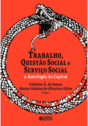 TRABALHO, QUESTÃO SOCIAL E SERVIÇO SOCIAL: