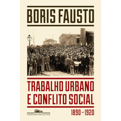 TRABALHO URBANO E CONFLITO SOCIAL