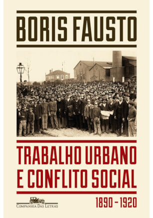 TRABALHO URBANO E CONFLITO SOCIAL