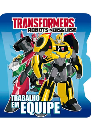 TRANSFORMERS - TRABALHO EM EQUIPE