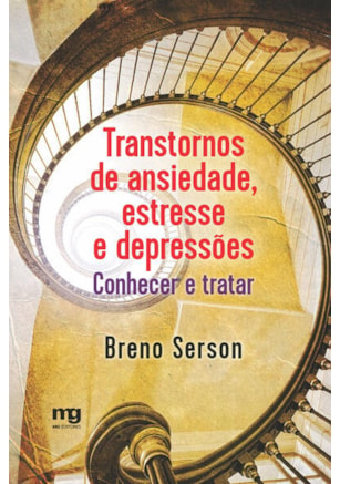 TRANSTORNOS DE ANSIEDADE, ESTRESSE E DEPRESSÕES