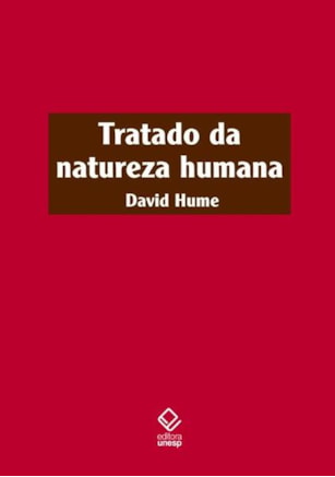 TRATADO DA NATUREZA HUMANA - 2ª EDIÇÃO