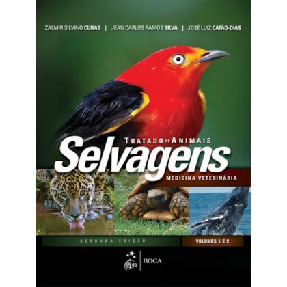 TRATADO DE ANIMAIS SELVAGENS-MEDICINA VETERINÁRIA - 2 VOL.