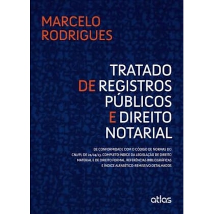 TRATADO DE REGISTROS PÚBLICOS E DIREITO NOTARIAL