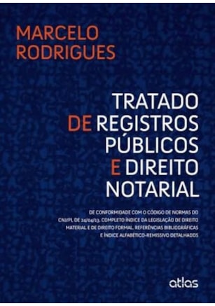 TRATADO DE REGISTROS PÚBLICOS E DIREITO NOTARIAL