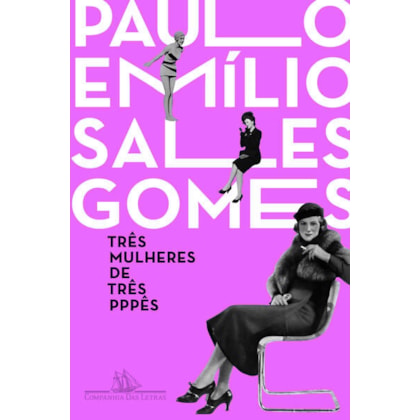 TRÊS MULHERES DE TRÊS PPPÊS