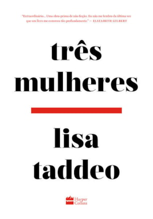 TRÊS MULHERES – DA MESMA AUTORA DA OBRA DE FICÇÃO ANIMAL