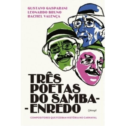 TRÊS POETAS DO SAMBA-ENREDO