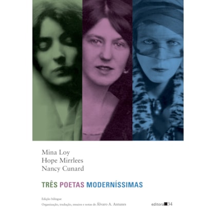 TRÊS POETAS MODERNÍSSIMAS