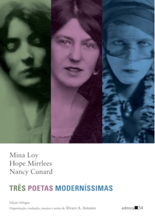 TRÊS POETAS MODERNÍSSIMAS