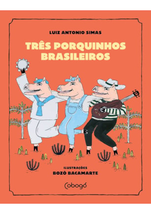 TRÊS PORQUINHOS BRASILEIROS