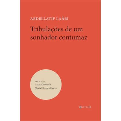 Tribulações de um sonhador contumaz
