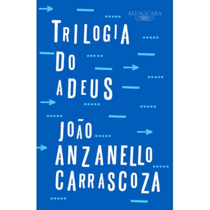 TRILOGIA DO ADEUS
