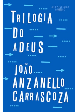 TRILOGIA DO ADEUS